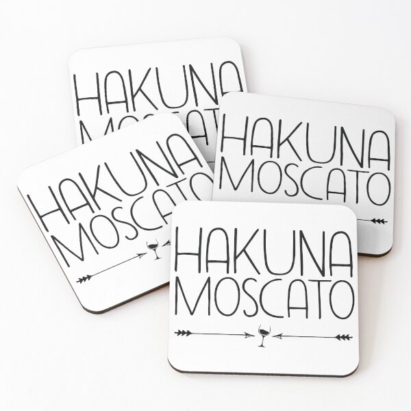 Item preview, Hakuna Moscato designed and sold by Sabrina Knappins.