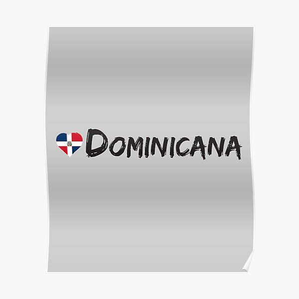 Dominicana Love Heart Dominican Republic Country Flag Tourist Souvenir Patriot Gift Poster