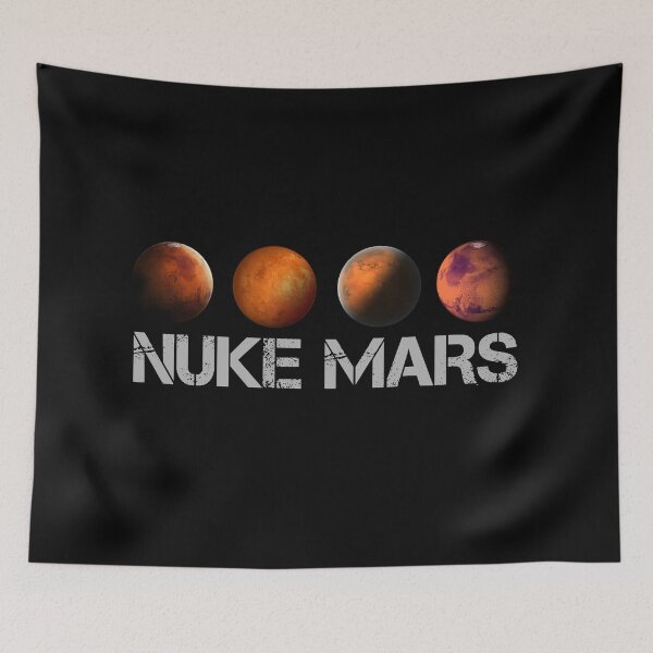 Item preview, Nuke Mars - Elon Musk designed and sold by ApparelFactory.