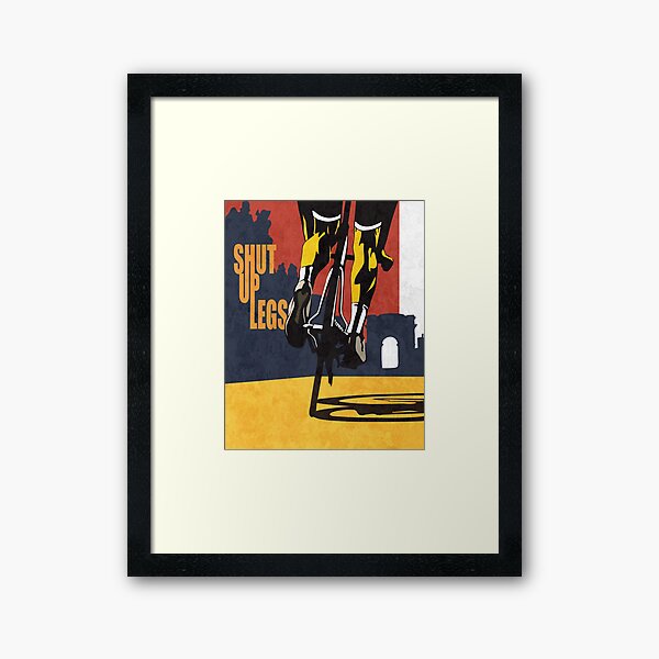 retro styled Tour de France cycling illustration poster print: SHUT UP LEGS Framed Art Print