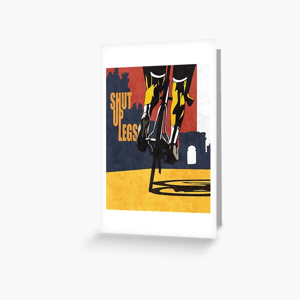 retro styled Tour de France cycling illustration poster print: SHUT UP LEGS Greeting Card