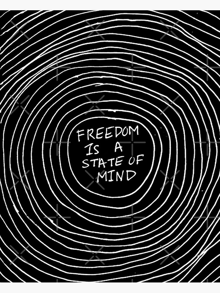 freedom-is-a-state-of-mind-poster-for-sale-by-desire-inspire-redbubble