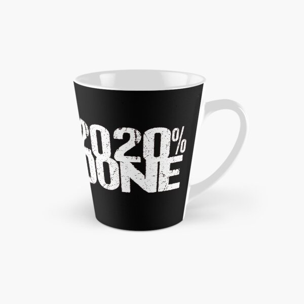 Item preview, 2020% Done Class of 2020 Slogan designed and sold by RiffXS.