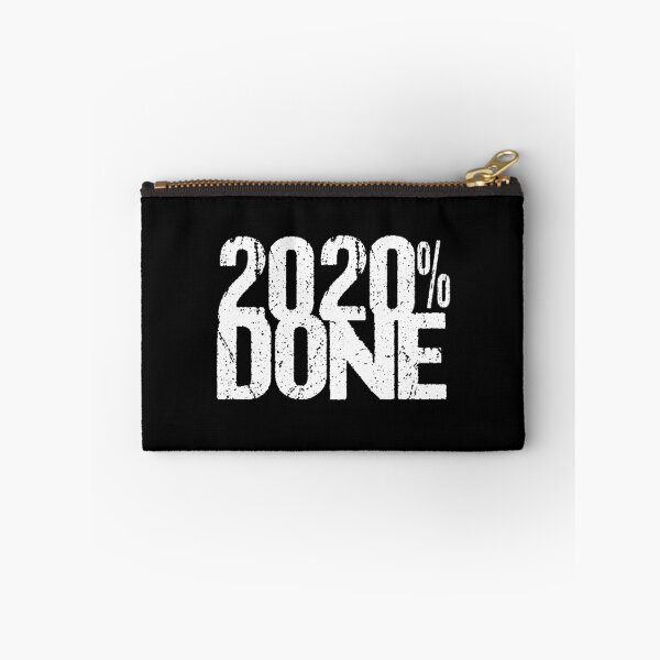 Item preview, 2020% Done Class of 2020 Slogan designed and sold by RiffXS.