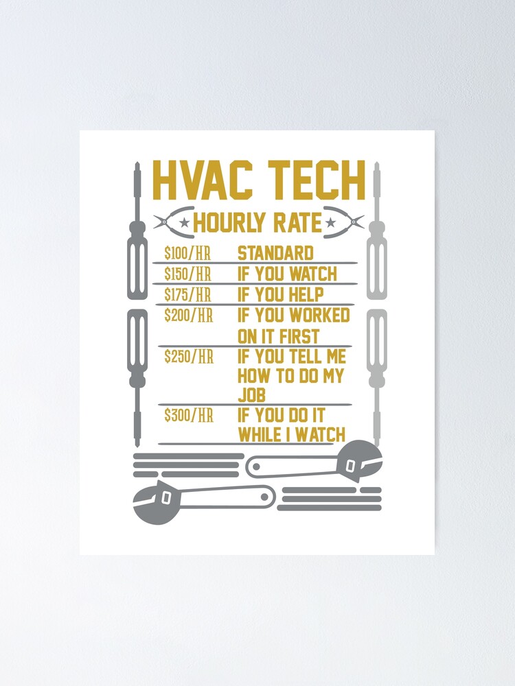 "HVAC Tech Hourly Rate" Poster by dealzillas Redbubble