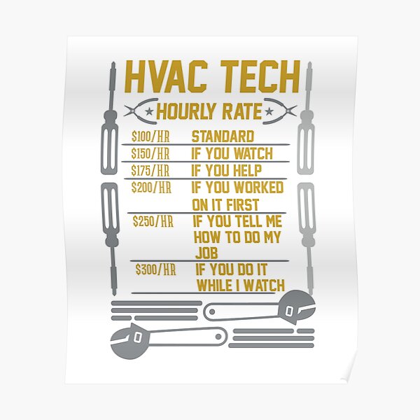 "HVAC Tech Hourly Rate" Poster by dealzillas Redbubble