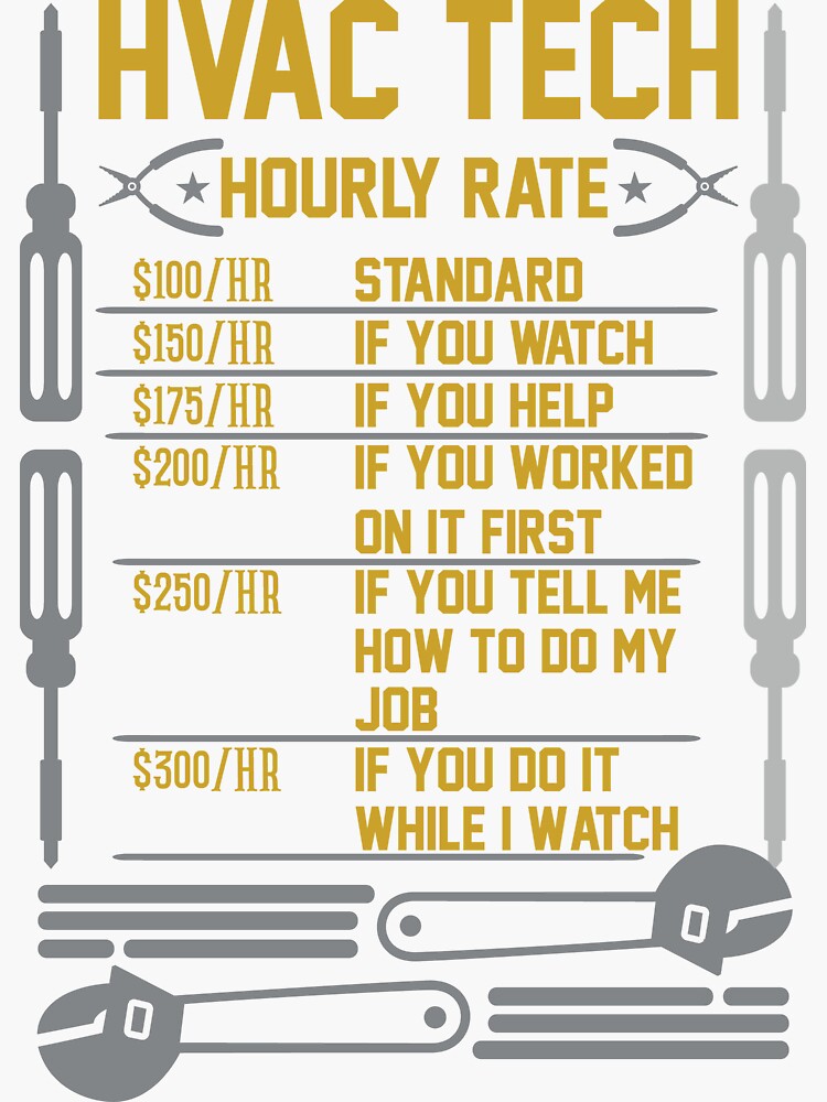 "HVAC Tech Hourly Rate" Sticker for Sale by dealzillas Redbubble