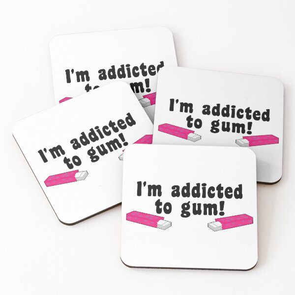 Item preview, I'm addicted to gum! designed and sold by nmdesigns1.