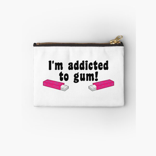 Item preview, I'm addicted to gum! designed and sold by nmdesigns1.