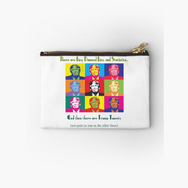 Item preview, There are lies, damn lies, statistics, and then there are Trump Tweets. designed and sold by OrangeSwirly.
