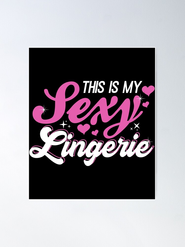 This is my sexy lingerie cute and funny joke Art Board Print for