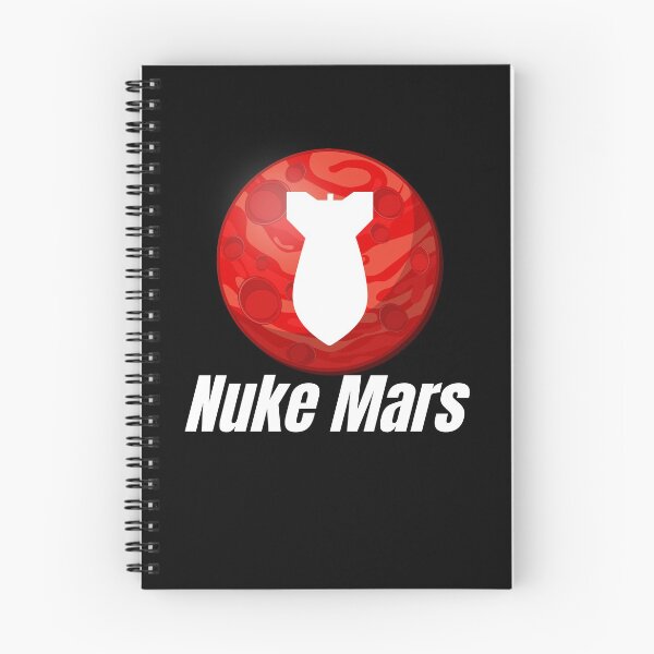 Item preview, Nuke Mars Shirt - Occupy Mars Terraform Terraforming designed and sold by dgavisuals.