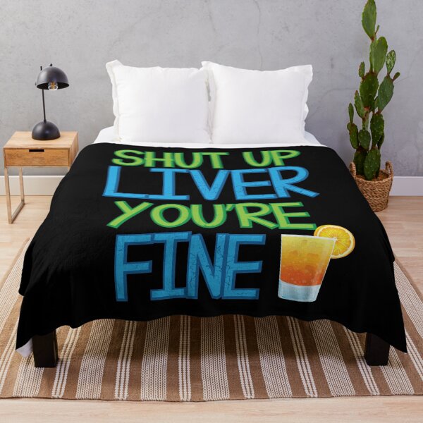Item preview, Funny Shut Up Liver You're Fine Cinco De Mayo graphic designed and sold by tronictees.