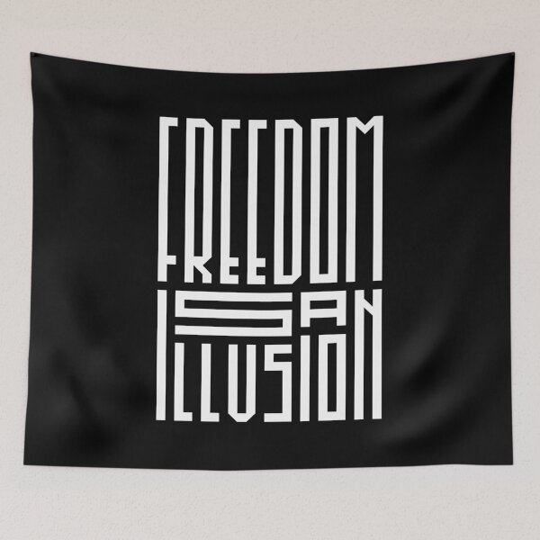 Item preview, freedom is an illusion designed and sold by close-up.biz.