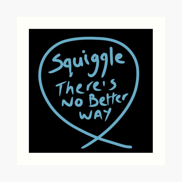 Copy of The squiggle collection - It’s squiggle nonsense Art Print