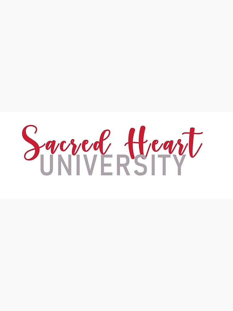 "Sacred Heart University" Poster by beckdr Redbubble