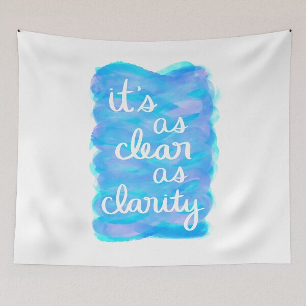 Item preview, It’s as Clear as Clarity designed and sold by strongpurpose.