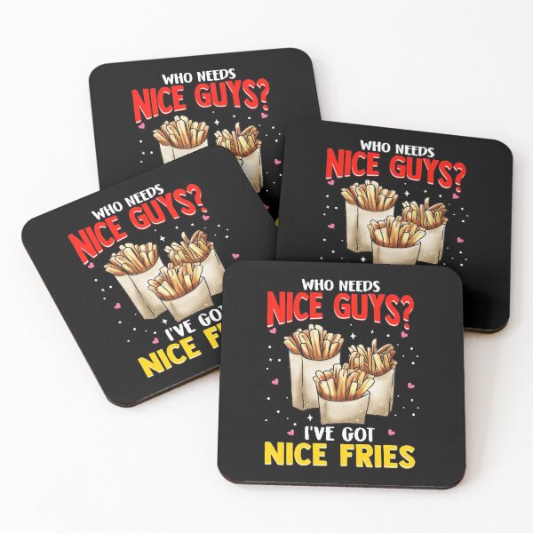 Item preview, Who Needs Nice Guys? I've Got Nice Fries Food Pun designed and sold by perfectpresents.