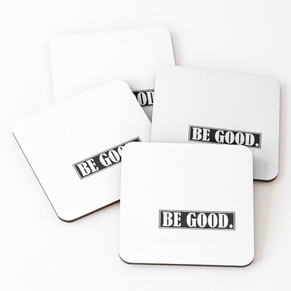 Item preview, Be Good.  designed and sold by KOJ19.