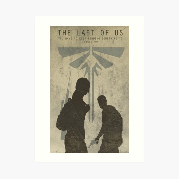 The Last Of Us Game Poster Art Print