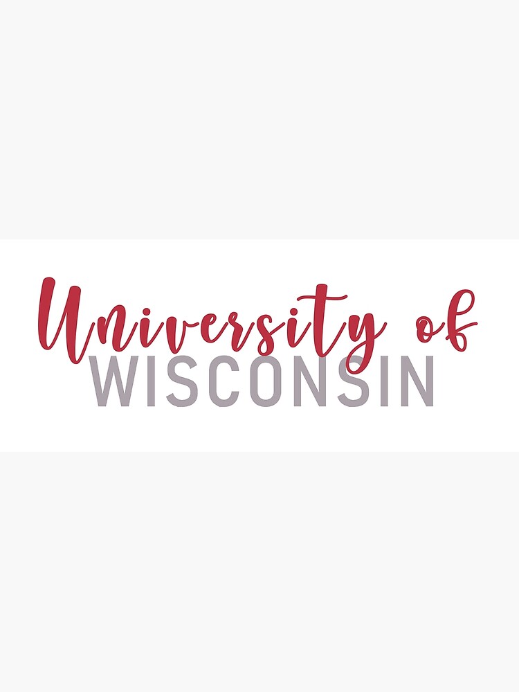 "University of Wisconsin Sticker!" Poster for Sale by beckdr Redbubble