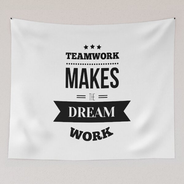 Item preview, Teamwork Makes The Dream Work Startup Motivational Inspirational Quotes designed and sold by ProjectX23.