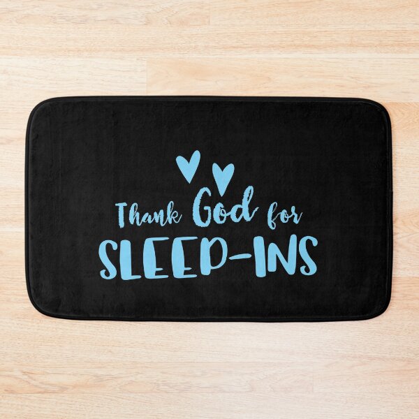 Item preview, Thank God for sleep-ins! designed and sold by jazzydevil.