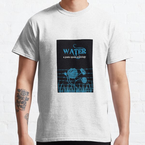 Water book cover from a poets speak anthology Classic T-Shirt