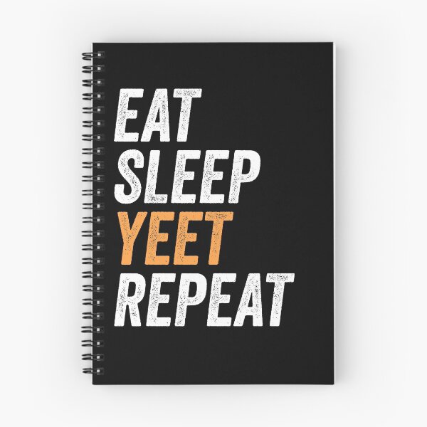 Item preview, Eat Sleep Yeet Repeat Funny Yeet Gift designed and sold by zenpatterns.