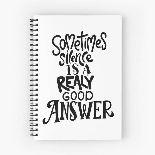 Item preview, Sometimes Silence Is A Realy Good Answer Inspirational Quotes designed and sold by ProjectX23.