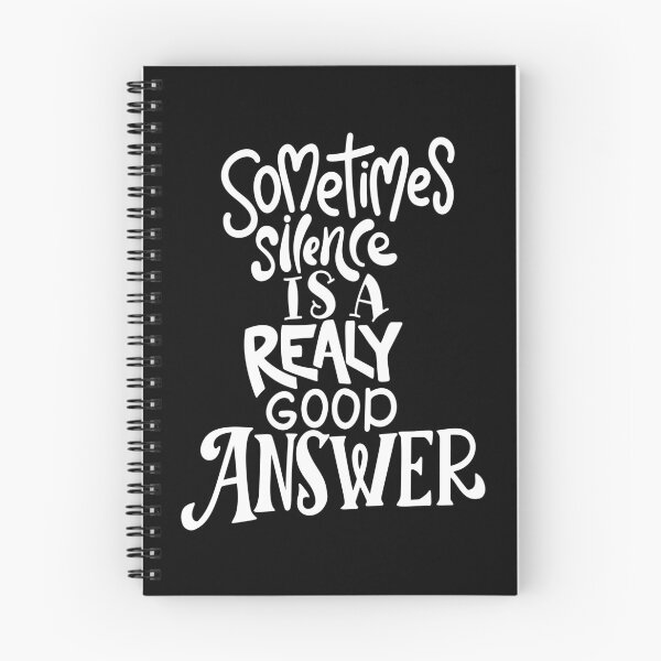 Item preview, Sometimes Silence Is A Realy Good Answer Inspirational Quotes designed and sold by ProjectX23.