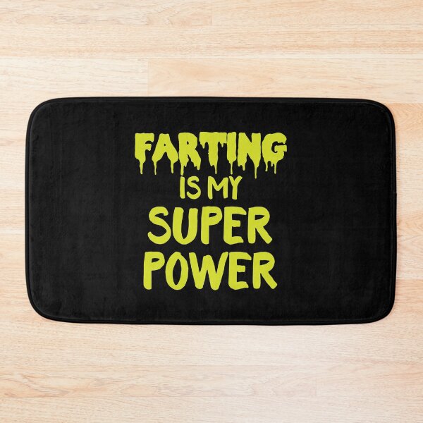 Item preview, Farting is my SUPER POWER designed and sold by jazzydevil.
