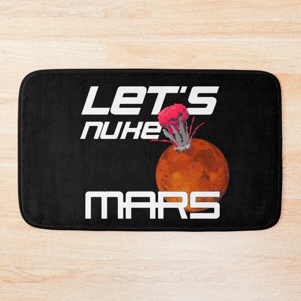 Item preview, Let's Nuke Mars Funny Design designed and sold by trendyzcom.