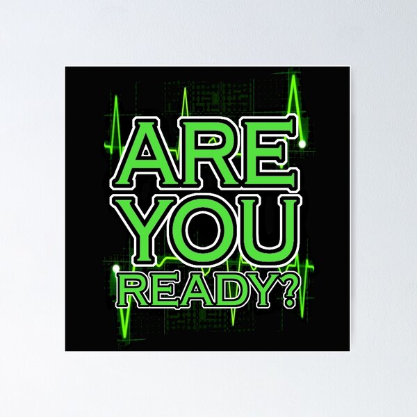 Item preview, Are you ready? designed and sold by benlagan.