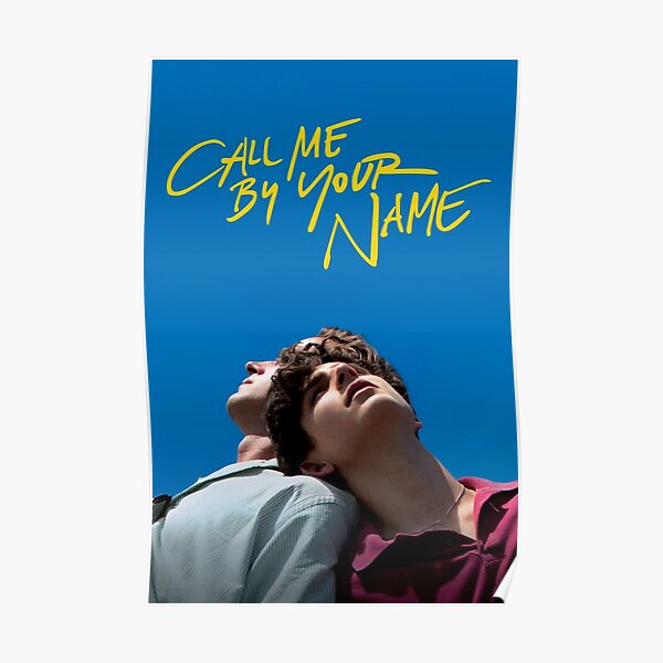 Call me by your name poster Poster