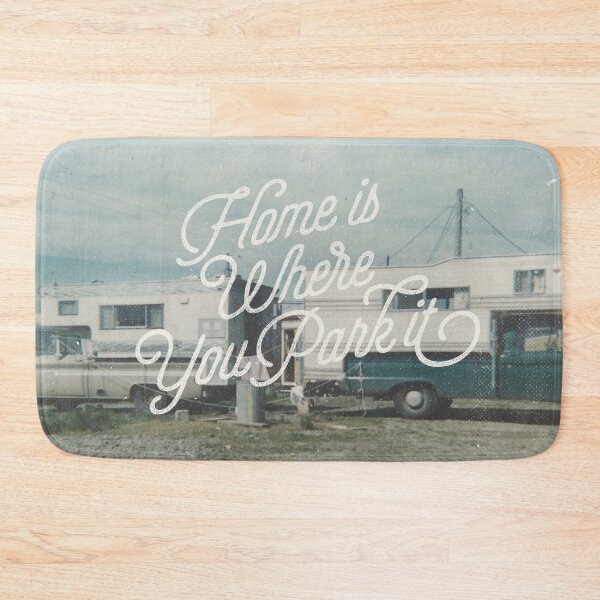 Item preview, HOME IS WHERE YOU PARK IT designed and sold by cabinsupplyco.