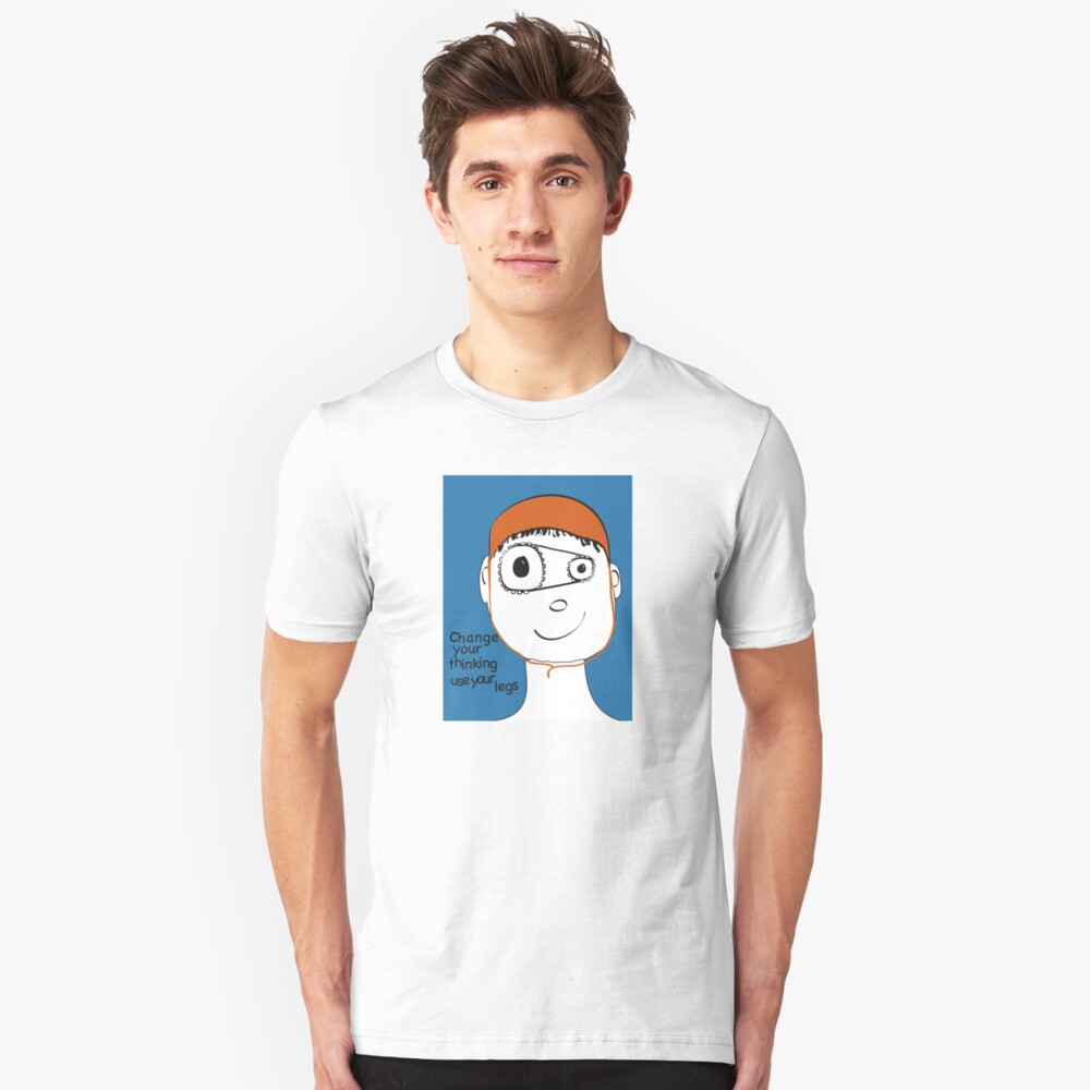 Change Your Thinking Use Your Legs Slim Fit T-Shirt