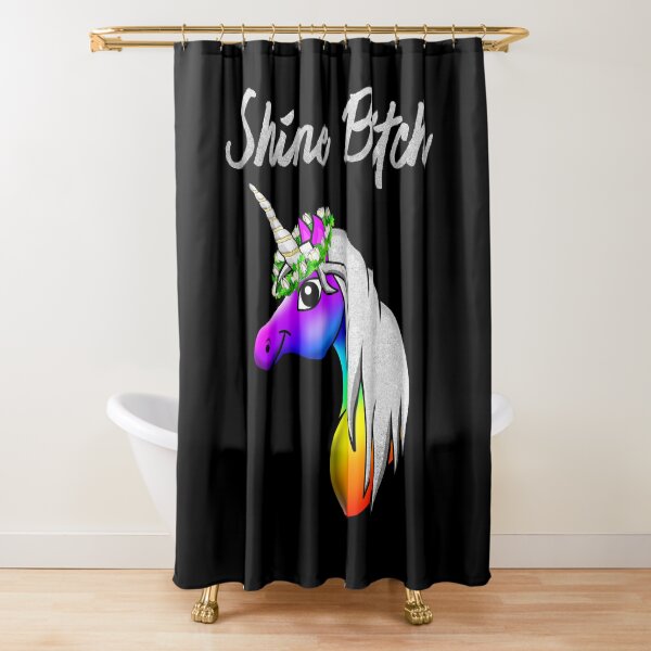 Rainbow Unicorn Statement - Shine Bitch! Shower Curtain