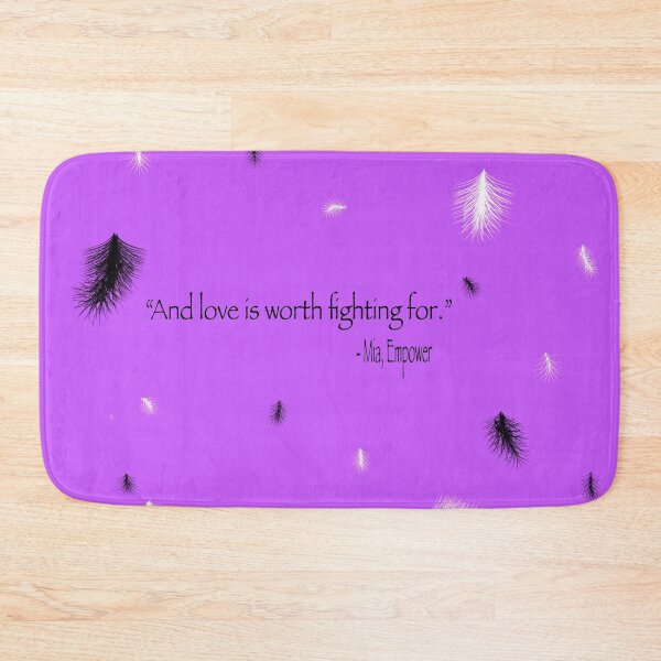 Item preview, Mia Empower Quote designed and sold by Vi_ BookishDancer13.