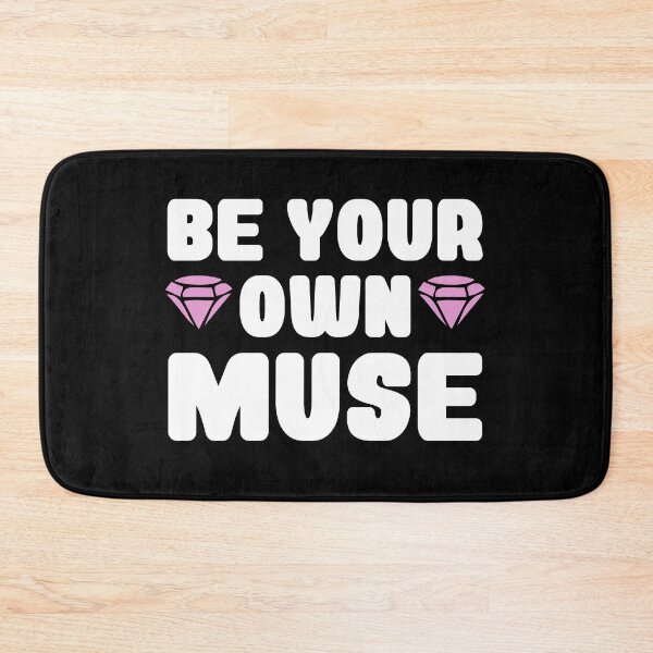 Item preview, be your own muse designed and sold by nyco.