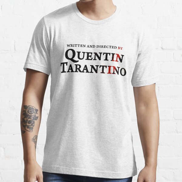 Bloody Written & Directed by Quentin Tarantino Essential T-Shirt