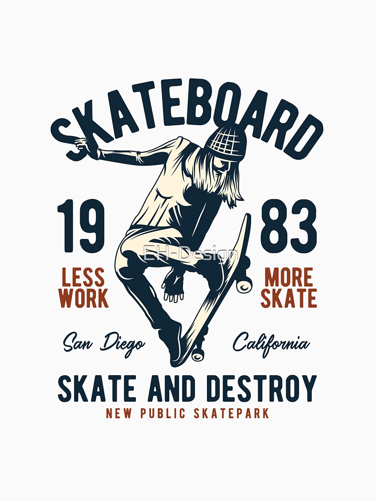 Less Work More Skate von EH-Design