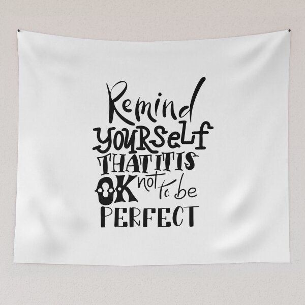 Item preview, Remind Yourself That It Is Ok Not To Be Perfect Inspirational Quotes designed and sold by ProjectX23.