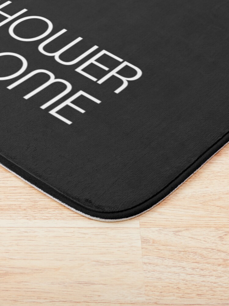 Alternate view of Wake Up Poop Take Shower Be Awesome - Funny Bath Mats Bath Mat