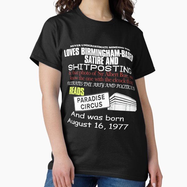 Never Underestimate Classic T-Shirt