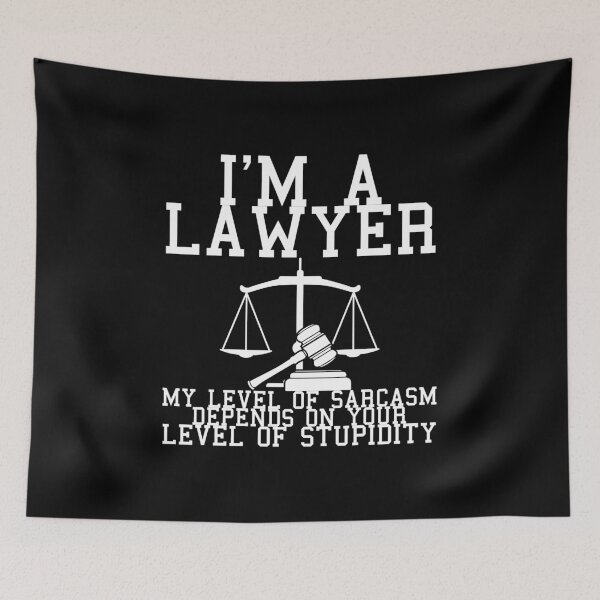 Item preview, My Sarcasm Depends On Your Stupidity Lawyer Gift designed and sold by haselshirt.