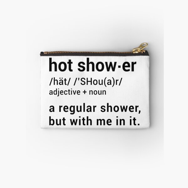 Artikelvorschau, Heiße Dusche Definition: Eine normale Dusche, aber mit mir darin - Lustig entworfen und verkauft von T-shirt For You.