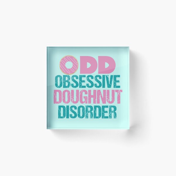 Item preview, Cute Obsessive Doughnut Disorder designed and sold by Epic Love Designs.