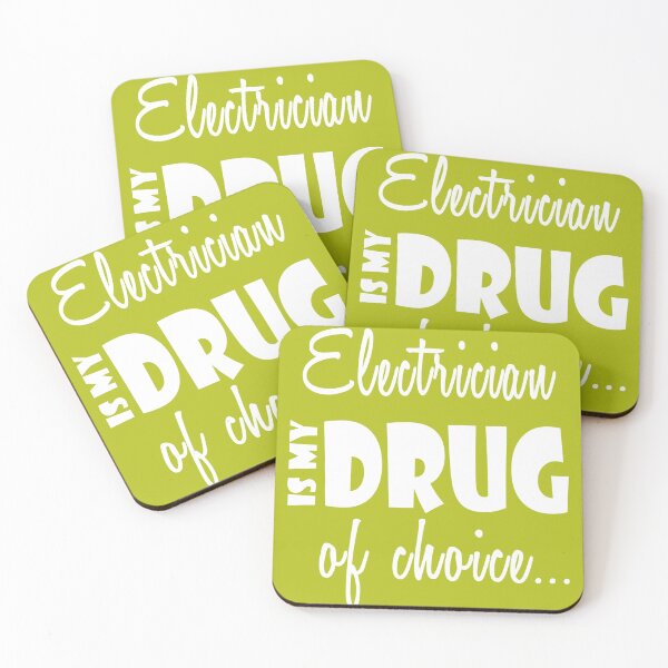 Item preview, Electrician Cool Gift - Drug of Choice designed and sold by smily-tees.