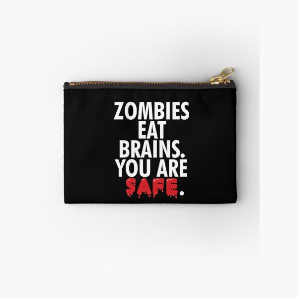 Item preview, Zombies eat brains,  your are safe designed and sold by Urosek.